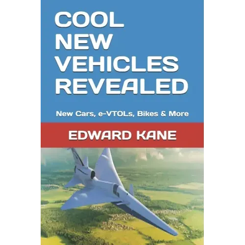 Cool New Vehicles Revealed: New Cars, e-VTOLs, Bikes & More