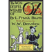 The Wonderful Wizard of Oz: (Illustrated first edition. 148 original full-color illustrations)