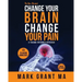 The New Change Your Brain, Change Your Pain: Based on EMDR