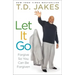 Let It Go: Forgive So You Can Be Forgiven