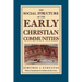 The Social Structure of the Early Christian Communities