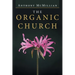The Organic Church