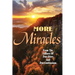 More Miracles