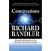 Conversations with Richard Bandler: Two Nlp Masters Reveal the Secrets to Successful Living