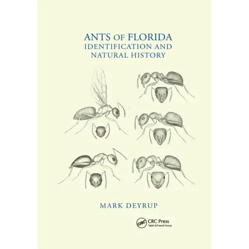 Ants of Florida: Identification and Natural History