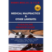 Medical Malpractice & Other Lawsuits: A Healthcare Providers Guide: Key Factors You Must Know... Overlook One and Put Yourself at Risk