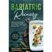 Bariatric Recovery: Discover the Power of The Bariatric Gastric Sleeve Weight Loss Surgery Recovery Diet - Get Back To Perfect Health and Wellness