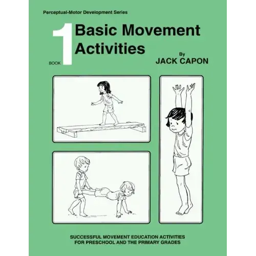 Basic Movement Activities: Book 1