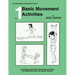 Basic Movement Activities: Book 1