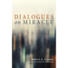 Dialogues on Miracle