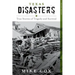 Texas Disasters: True Stories of Tragedy and Survival