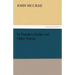In Flanders Fields and Other Poems
