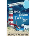 Once Hunted, Twice Shy: A Cozy Paranormal Mystery