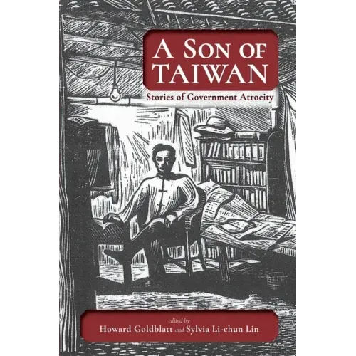 A Son of Taiwan: Stories of Government Atrocity