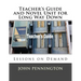 Teacher's Guide and Novel Unit for Long Way Down: Lessons on Demand