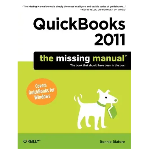 QuickBooks 2011: The Missing Manual