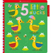 5 Little Ducks: Scholastic Early Learners (Touch and Explore)