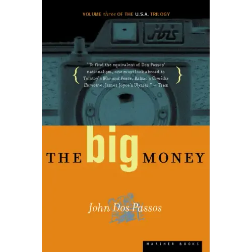 The Big Money: Volume Three of the U.S.A. Trilogy