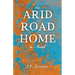 The Arid Road Home