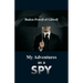 My Adventures as a Spy