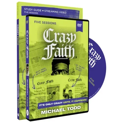 Crazy Faith Study Guide with DVD: It's Only Crazy Until It Happens