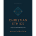 Christian Ethics: Living a Life That Is Pleasing to God (Revised Edition)