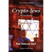 Crypto-Jews: The Long Journey