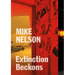 Mike Nelson: Extinction Beckons
