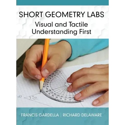 Short Geometry Labs: Visual and Tactile Understanding First
