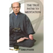 The True Paths to Meditation