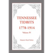 Tennessee Tidbits, 1778-1914, Volume IV