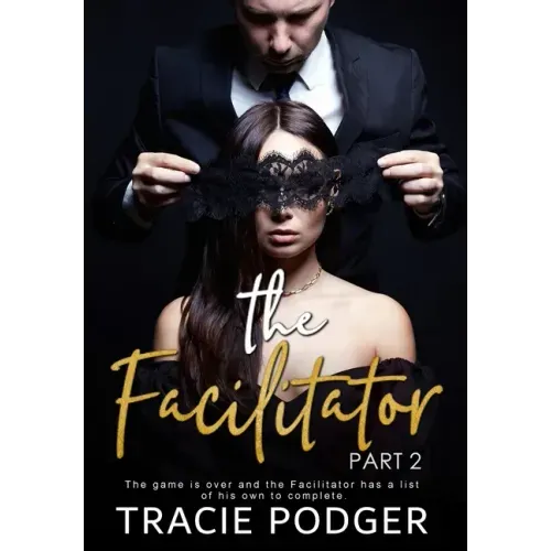 The Facilitator, Part 2