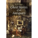 Ghost Stories of an Antiquary