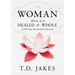 Woman, Thou Art Healed and Whole: A 90 Day Devotional Journey