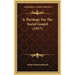 A Theology For The Social Gospel (1917)
