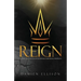 Reign: My Story and How to Live Victoriously Over Sexual Immorality