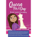 Queen for a Day: The Girl's Guide to Chess Mastery