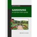 Gardening: A Step-By-Step Guide