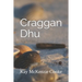 Craggan Dhu.: Time Will Tell