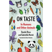 On Taste: In Humans and Other Animals
