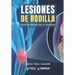 Lesiones de rodilla: Propuesta práctica para su prevención