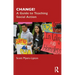Change!: A Guide to Teaching Social Action