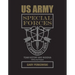 US Army Special Forces Team History and Insignia 1975 to the Present