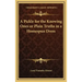 A Pickle for the Knowing Ones or Plain Truths in a Homespun Dress