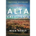 Alta California: From San Diego to San Francisco, a Journey on Foot to Rediscover the Golden State