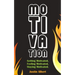 Motivation: Getting Motivated, Feeling Motivated, Staying Motivated: Motivation Psychology - Ultimate Motivational: A Practical Gu