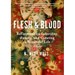 Flesh & Blood: Reflections on Infertility, Family, and Creating a Bountiful Life: A Memoir