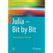 Julia - Bit by Bit: Programming for Beginners
