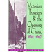 Victorian Travelers and the Opening of China 1842-1907