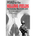 Road to the Killing Fields: The Cambodian War of 1970-1975